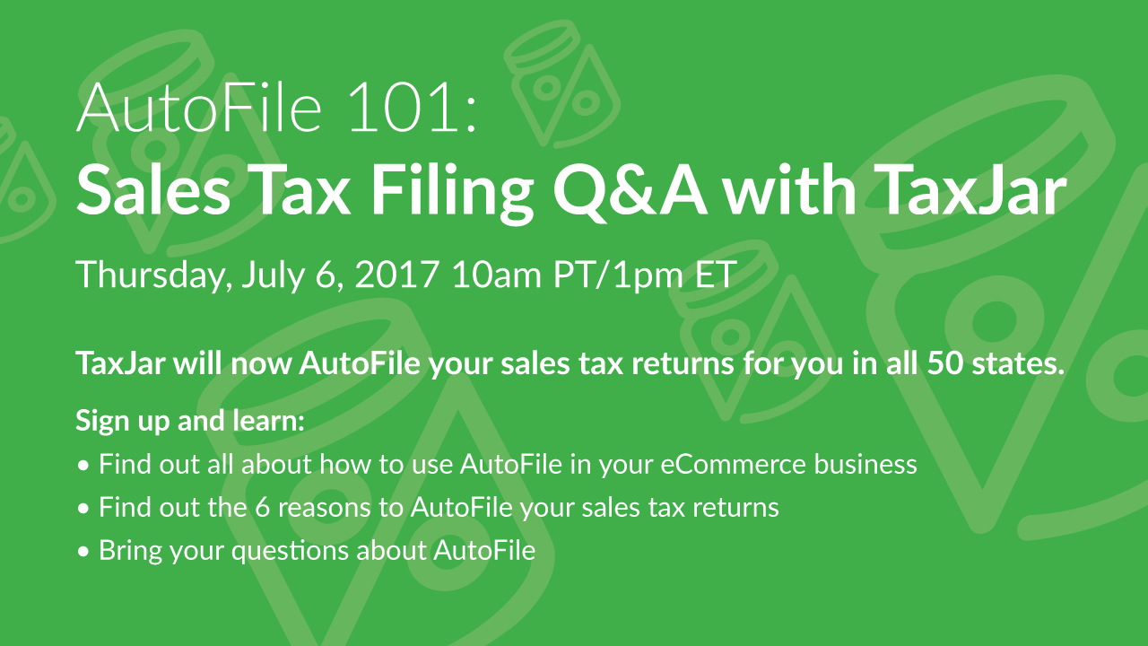 AutoFile_101__Sales_Tax_Filing_Q&A_with_TaxJar_1280x720