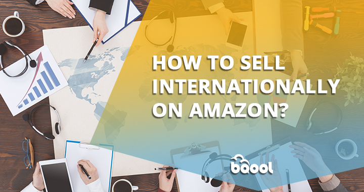 Tips for Selling Internationally on Amazon