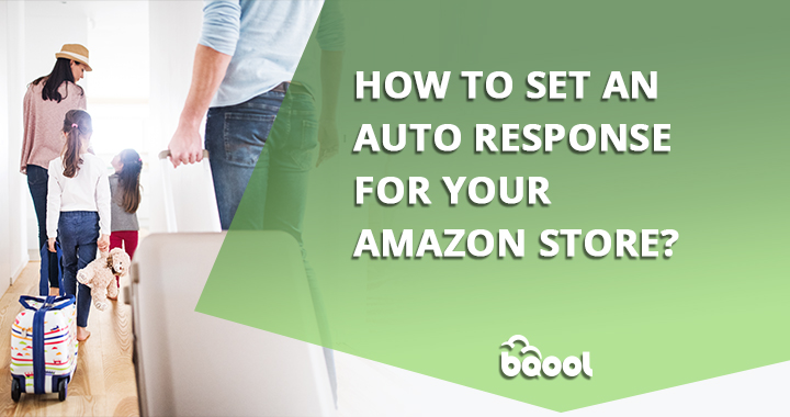 How to Set an Auto Response for Your Amazon Store?