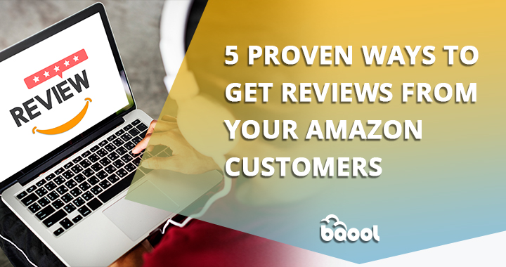 five proven ways to get Amazon reviews