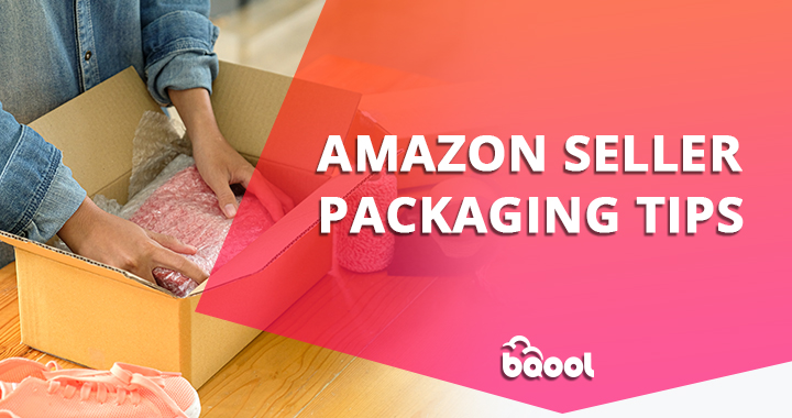 Amazon Packaging Tips