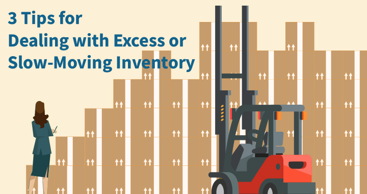 3-tips-for-dealing-with-excess-or-slow-moving-inventory