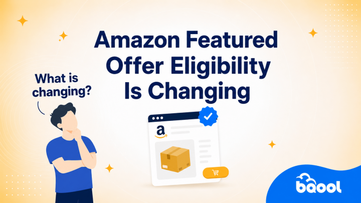 Amazon Featured Offer Eligibility is Changing