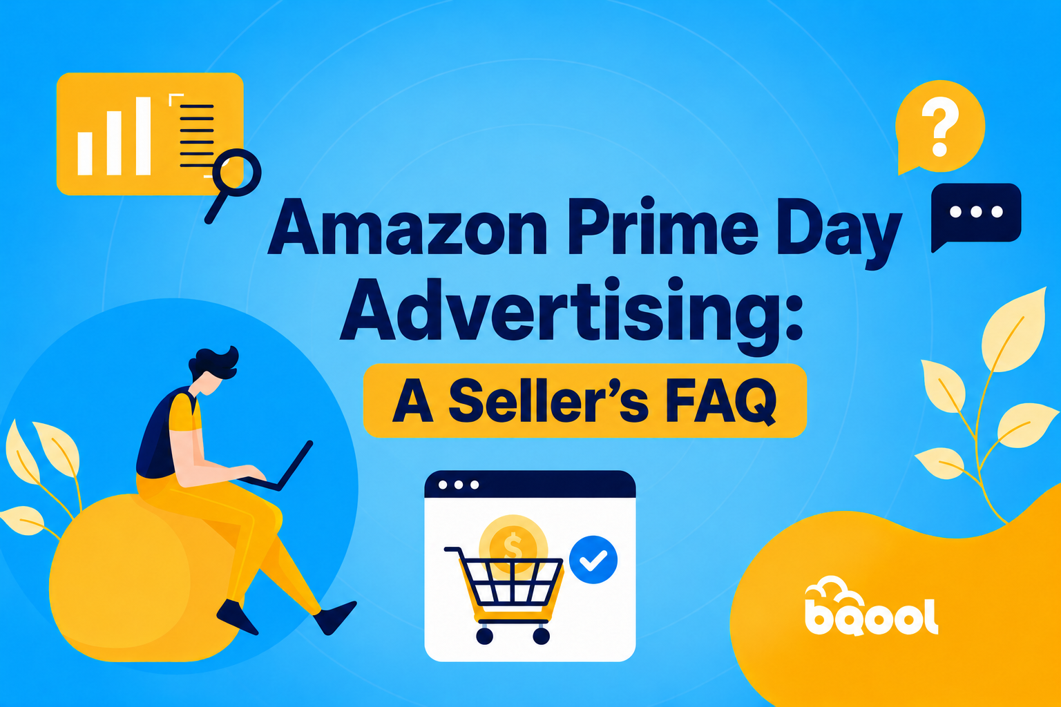 Amazon Prime Day Advertising: A Seller's FAQ Blog Banner