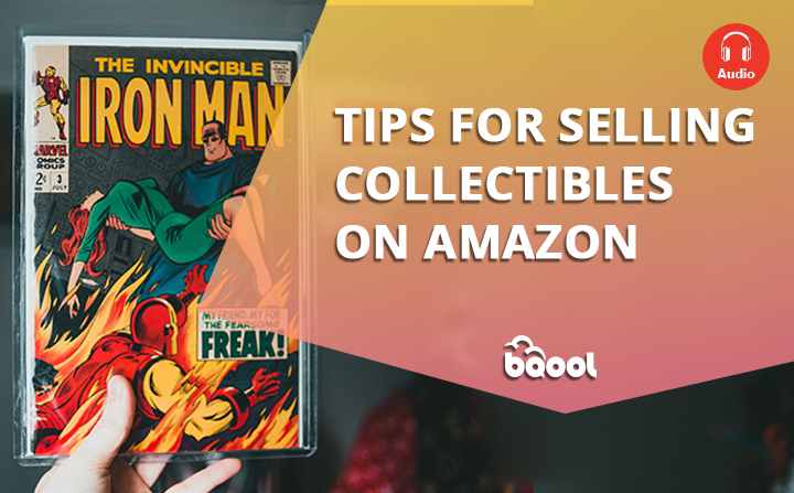 Tips for Selling Collectibles on Amazon_audio