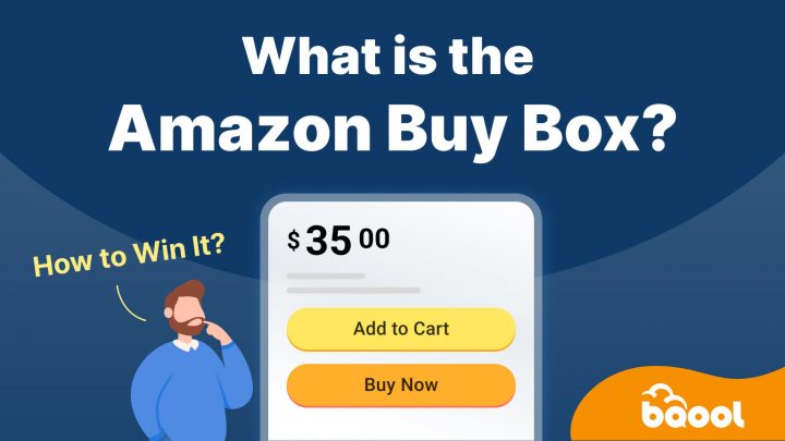 What Is the Buy Box Article (And How to Win It) Blog Banner