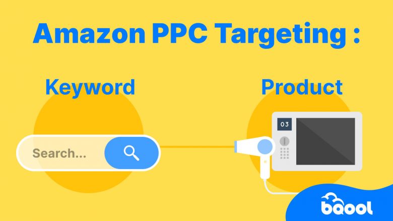 Amazon PPC Targeting: Keyword vs Product Targeting blog banner