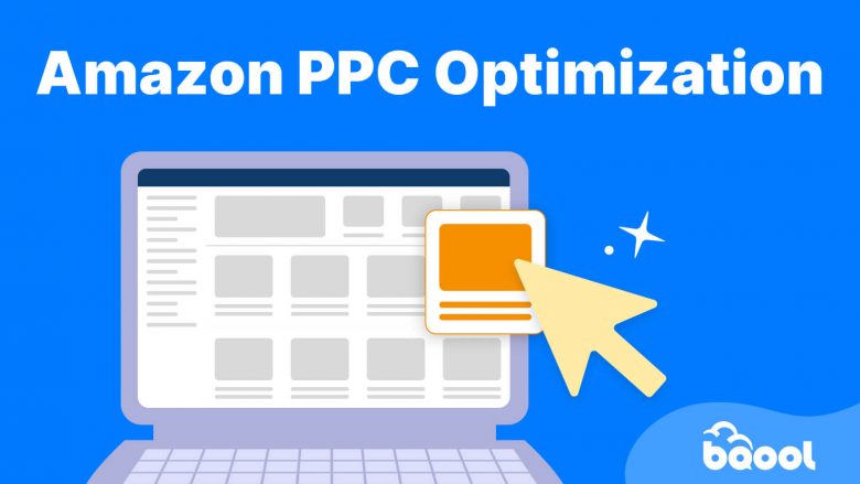 Amazon PPC Optimization: How to Improve Campaign Performance blog banner
