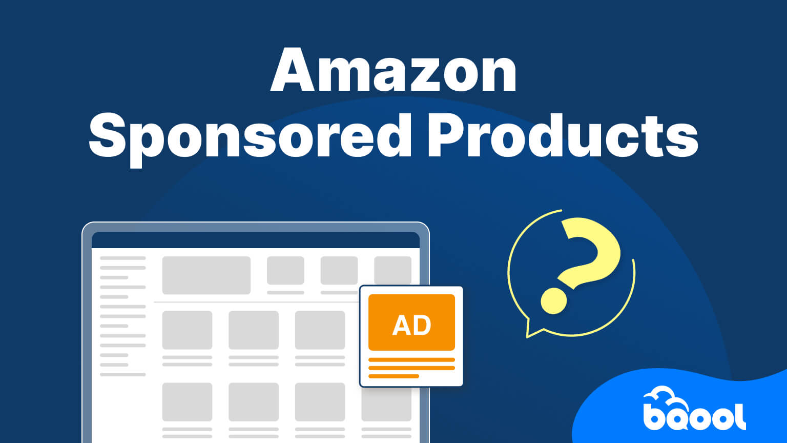 Amazon Sponsored Products: How They Work and How to Manage Them blog banner