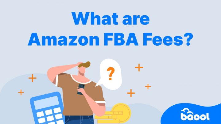 What are Amazon FBA Fees? Blog Banner